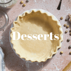 Desserts